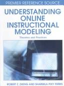 Understanding online instructional modeling theories and practices