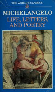 Michelangelo life, letters and poetry
