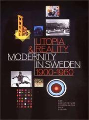 Utopia & reality modernity in Sweden 1900-1960