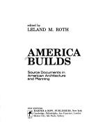 America builds source documents in American architecture and planning