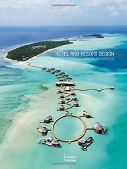 Hotel and resort design
