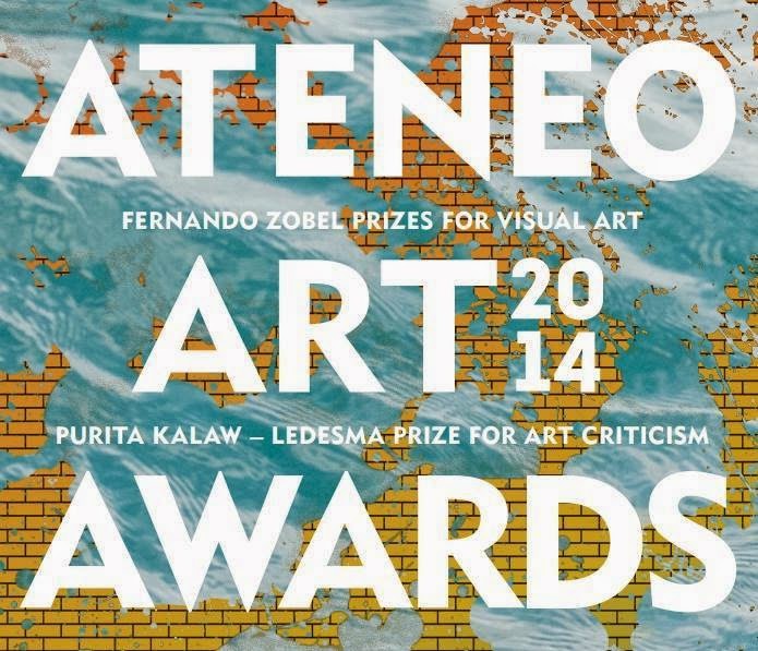 Ateneo art awards 2014 Fernando Zobel prizes for visual art : Purita Kalaw-Ledesma prizes in art criticism.