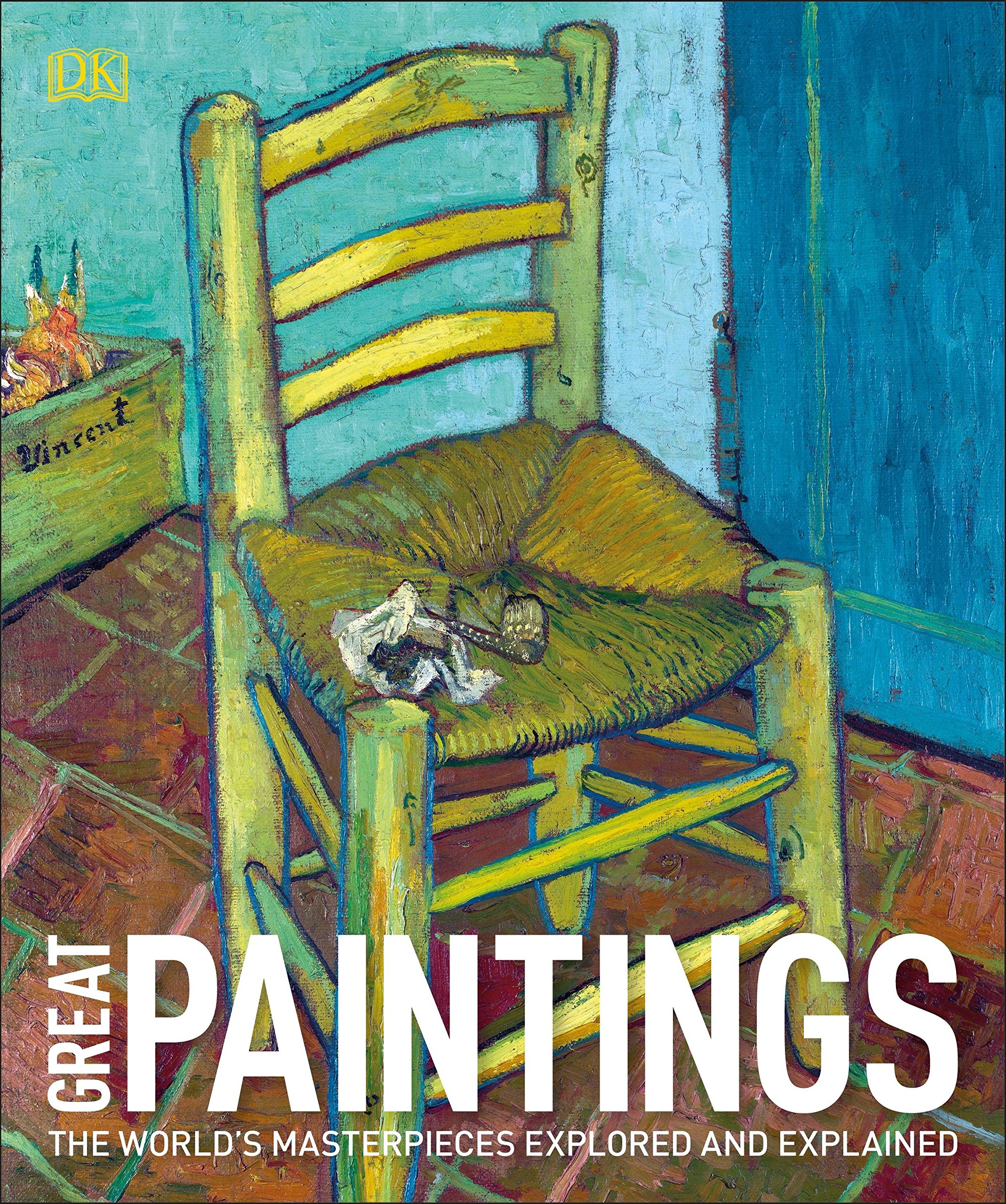 Great paintings the world's masterpieces explored and explained
