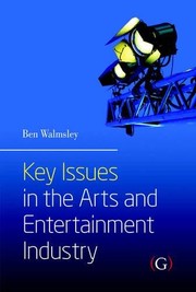 Key issues in the arts and entertainment industry