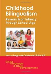 Childhood bilingualism research on infancy through school age