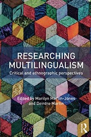 Researching multilingualism critical and ethnographic perspectives