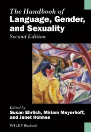 The handbook of language, gender, and sexuality