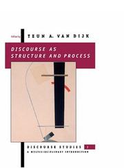 Discourse studies a multidisciplinary introduction / edited by Teun A. van Dijk.