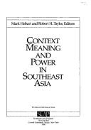 Context, meaning, and power in Southeast Asia
