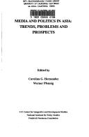 Media and politics in Asia trends, problems, and prospects