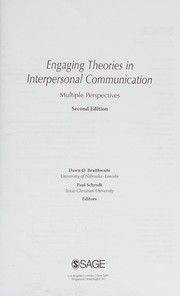 Engaging theories in interpersonal communication multiple perspectives