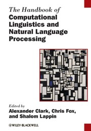 The Handbook of computational linguistics and natural language processing