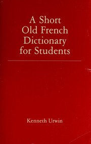 A Short old French dictionary for students