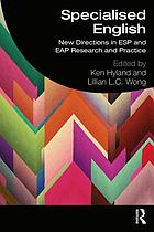 Specialised English new directions in ESP and EAP research and practice