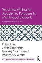Teaching writing for academic purposes to multilingual students instructional approaches