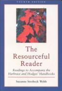 The Resourceful reader readings, to accompany the Harbrace and Hodges' handbooks