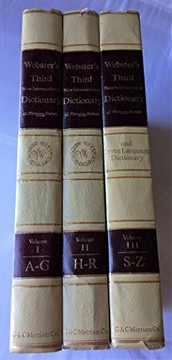 Webster's third new international dictionary of the English language, unabridged with seven language dictionary Philip Babcock Gove and the Merriam-Webster editorial staff.