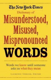 The New York times dictionary of misunderstood, misused, mispronounced words