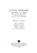Living language assessment of language proficiency and needs in the professions and in the workplace