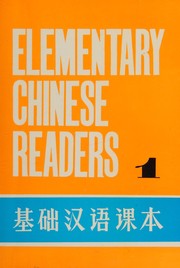 Elementary Chinese readers. Book one.