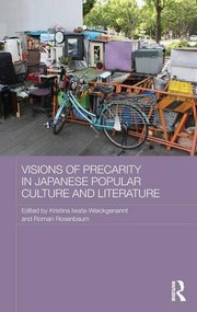 Visions of precarity in Japanese popular culture and literature