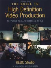 The Guide to high definition video production preparing for a widescreen world