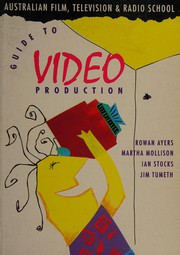 Guide to video production