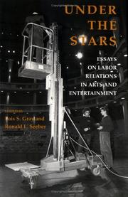 Under the stars essays on labor relations in arts and entertainment