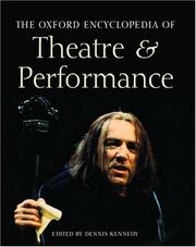 The Oxford encyclopedia of theatre & performance