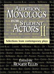 Audition monologs for student actors II selections from contemporary plays
