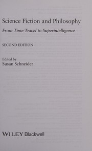Science fiction and philosophy from time travel to superintelligence