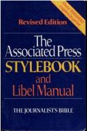 The Associated Press stylebook and libel manual with appendixes on photo captions, filing the wire