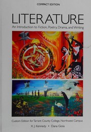 Literature an introduction to fiction, poetry, drama, and writing