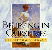 Believing in ourselves the wisdom of women