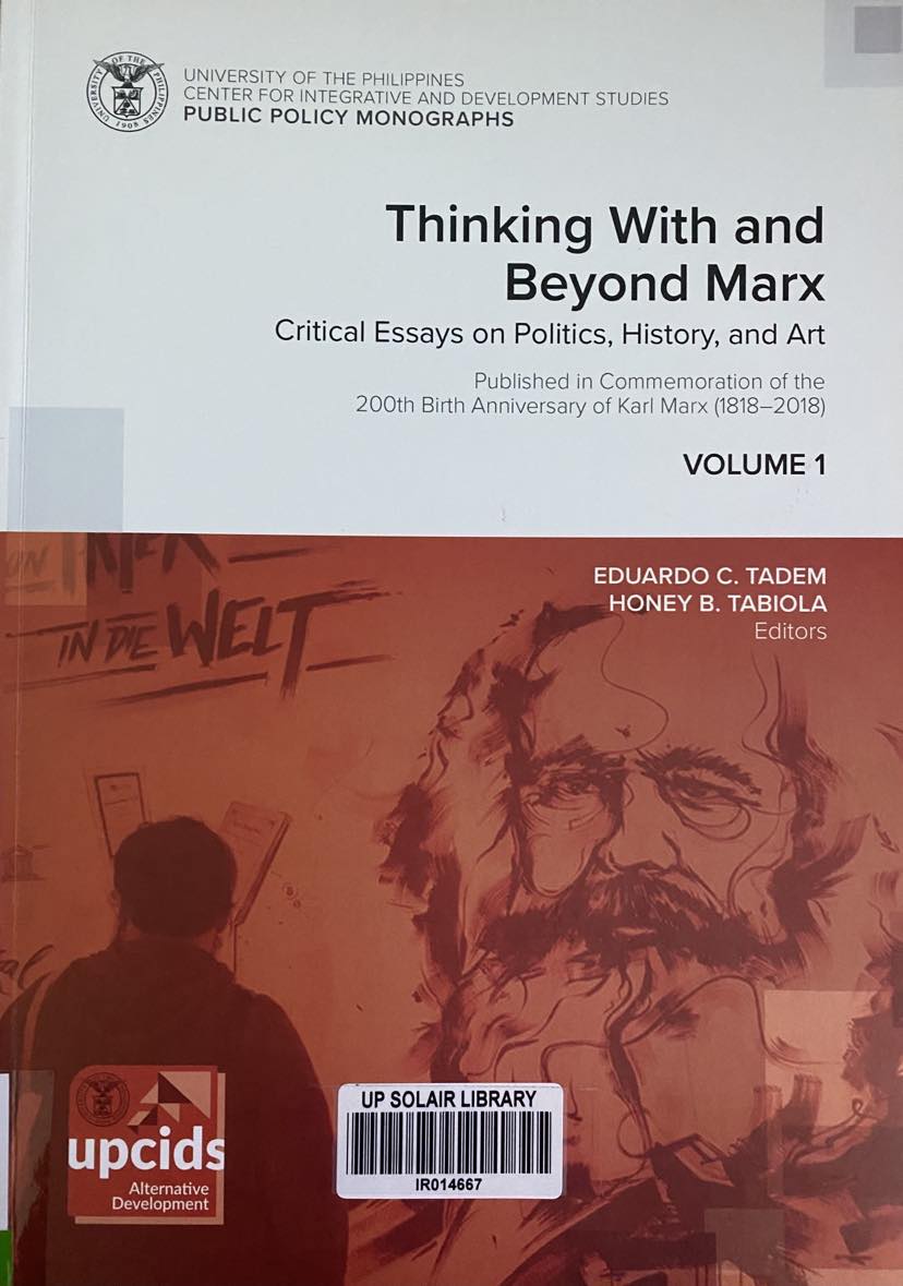 Thinking with and beyond Marx critical essays on politics, history, and art : volume 1