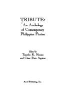 Tribute an anthology of contemporary Philippine fiction