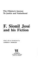 F. Sionil Jose and his fiction the Filipino's journey to justice and nationhood