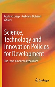 Science, technology and innovation policies for development the Latin American experience