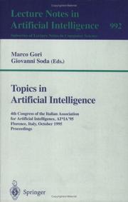 Topics in artificial intelligence 4th Conference of the Italian Association for Artificial Intelligence, AI*IA '95, Florence, Italy, October 11-13, 1995 : proceedings
