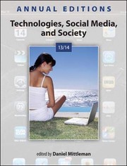 Annual editions technologies, social media, and society, 13/14