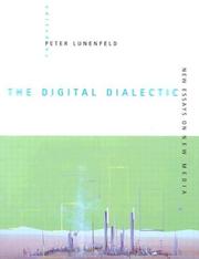 The digital dialectic new essays on new media