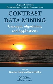 Contrast data mining concepts, algorithms, and applications