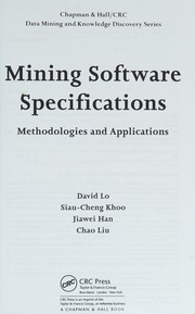Mining software specifications methodologies and applications