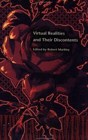Virtual realities and their discontents