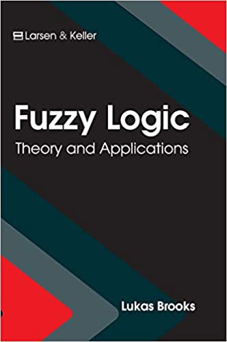 Fuzzy Logic theory and applications