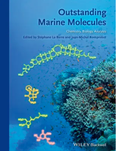 Outstanding marine molecules chemistry, biology, analysis
