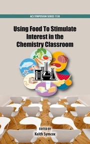 Using food to stimulate interest in the chemistry classroom