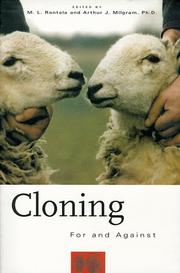 Cloning for and against