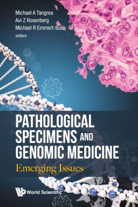 Pathological specimens and genomic medicine emerging issues
