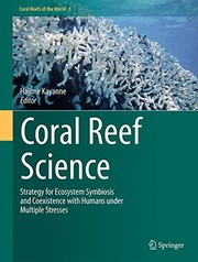 Coral reef science strategy for ecosystem symbiosis and coexistence with humans under multiple stresses